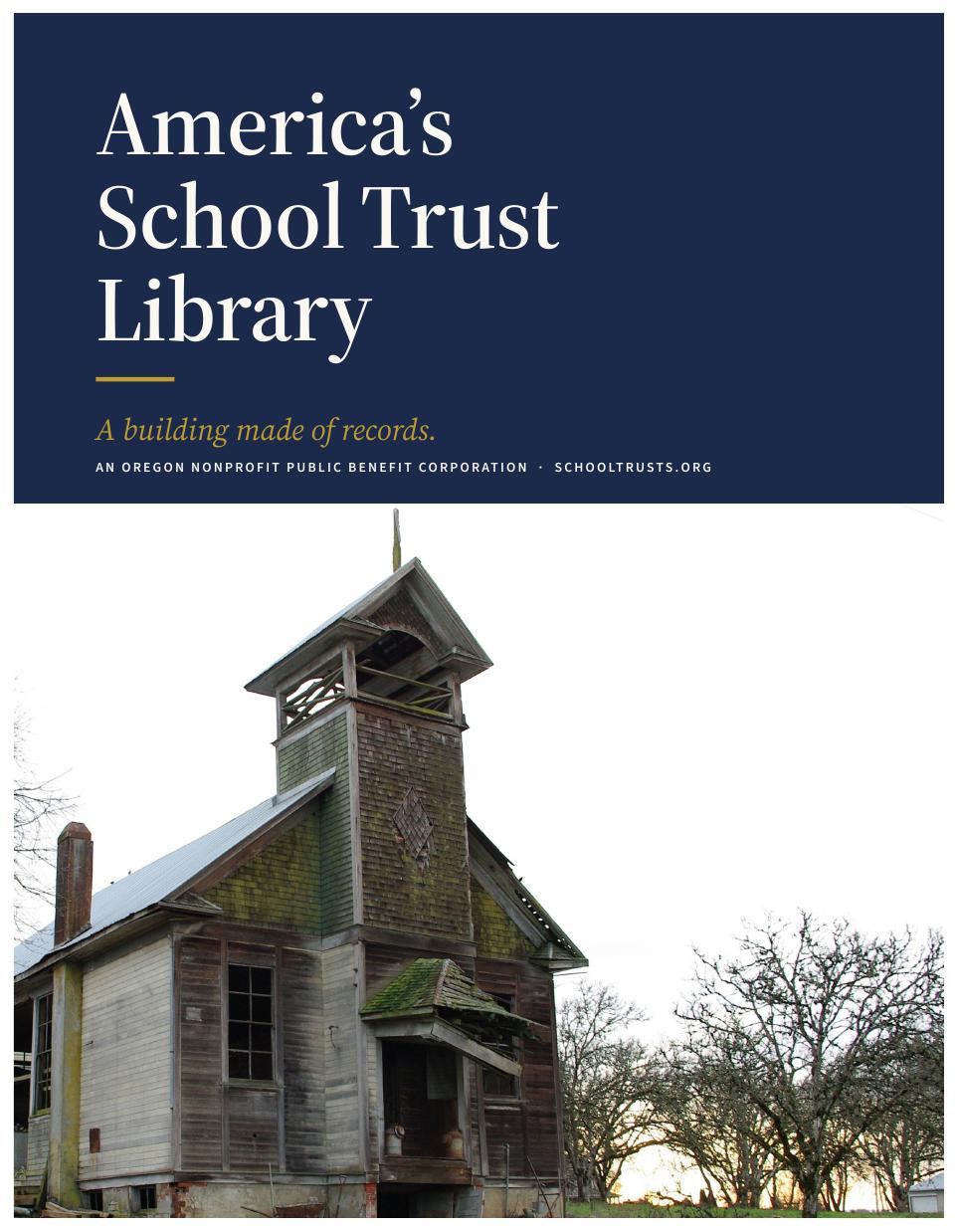 Cover of the booklet: America's School Trust Library — A building made of records