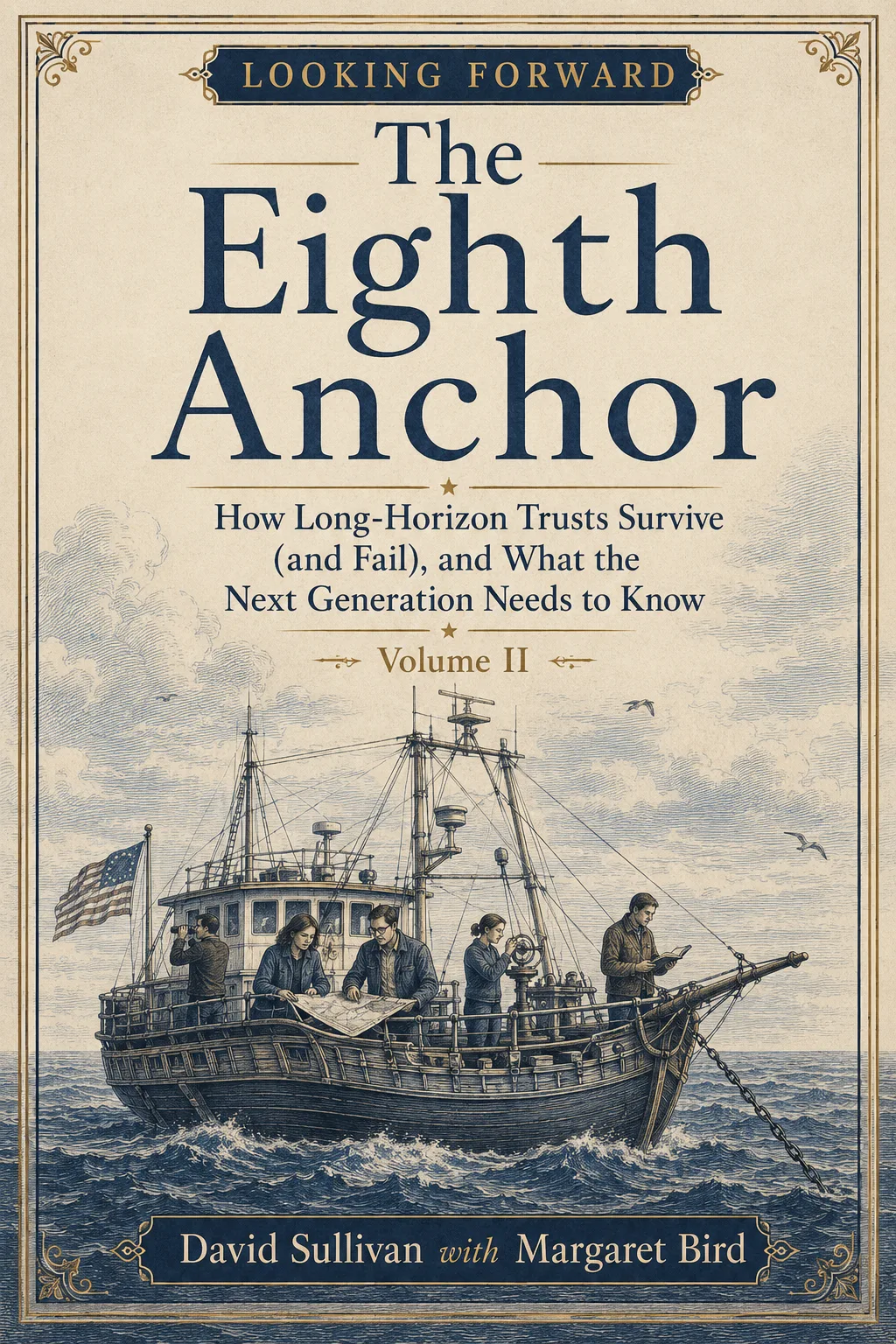 Cover of Volume II — Stewards of the Republic, by Dave Sullivan: the same ship evolved into a contemporary working vessel, civic crew on deck using charts and instruments, American flag flying.